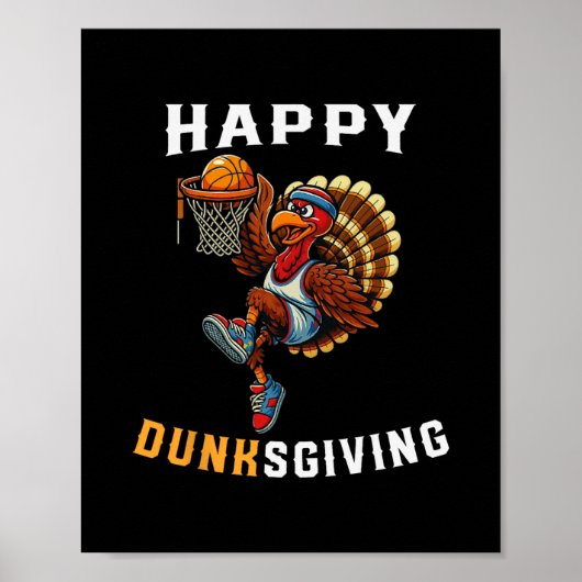 Dunksgiving Turkey Sketll Player Funny Thanksgivin Poster (Voorkant)