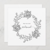 Dunne Bloemige Moderne Bruidsmeisje Bruiloft Kaart (Voorkant / Achterkant)