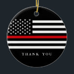 Dunne rode lijn | Aangepaste tekstvlag Keramisch Ornament<br><div class="desc">Een dunne rode lijn patriottische vlag,  met als thema versiering.   Viel de brandweerlieden die elke dag hun leven op de lijn zetten.</div>