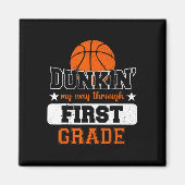 Dunnking Mijn Weg Door 1e Grade Basketbal Terug T Magneet (Voorkant)