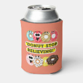 Dunot Stop Geloven - Donuts Quote Blikjeskoeler (Blikje Achterkant)
