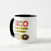 Dunot Stop Geloven - Donuts Quote Mok (Voorkant links)