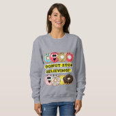 Dunot Stop Geloven - donuts quote shirt (Voorkant volledig)