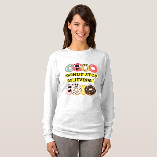 Dunot Stop Geloven - donuts quote shirt (Voorkant volledig)