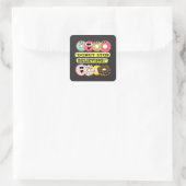 Dunot Stop Geloven - donuts quote shirt Vierkante Sticker (Tas)
