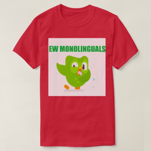 Duolingo Ew monolinguals T-shirt (Design voorkant)
