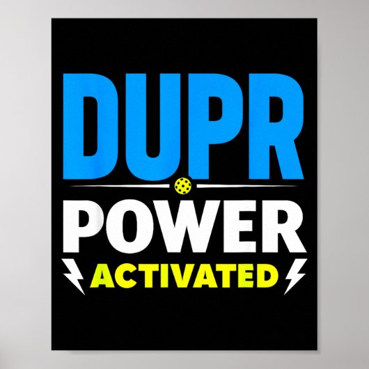 Dupr-kracht geactiveerd _ grappige pickleball quot poster (Voorkant)