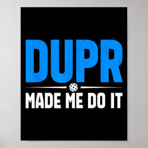 Dupr liegt niet _ grappige pickleball waardering q poster
