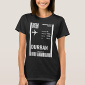 Durban Zuid-Afrika Boarding Pass Vliegticket T T-shirt (Voorkant)