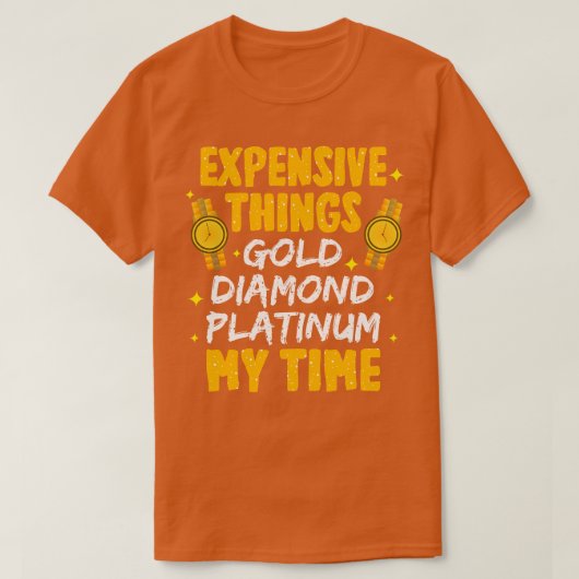 Dure Dingen Gouden Diamant Platinum Mijn Tijd T-shirt (Design voorkant)