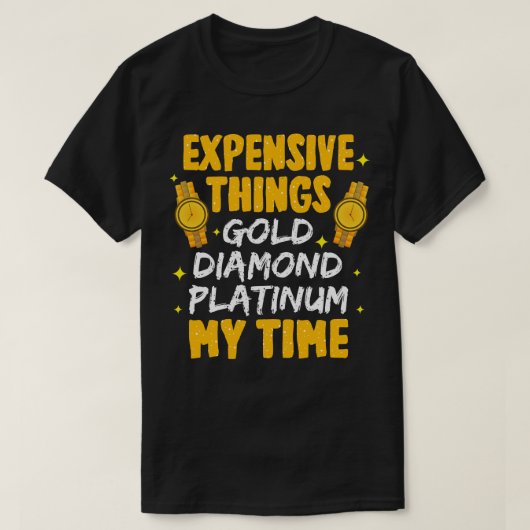 Dure Dingen Gouden Diamant Platinum Mijn Tijd T-shirt (Design voorkant)