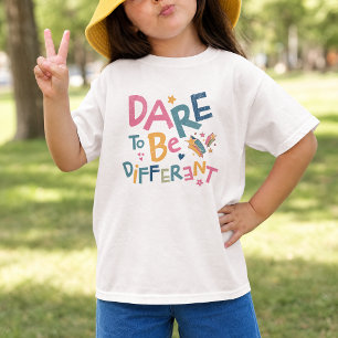 Durf anders te zijn – Kleurrijke Inspiratie T-shirt