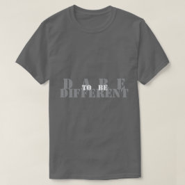 Durf Anders Te Zijn T-shirt