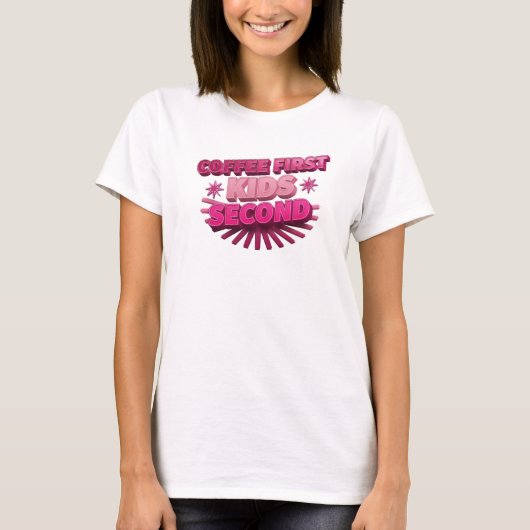 Durf COFEE EERST KINDEREN TEN TWEEDE Aangepaste cr T-shirt (Voorkant)