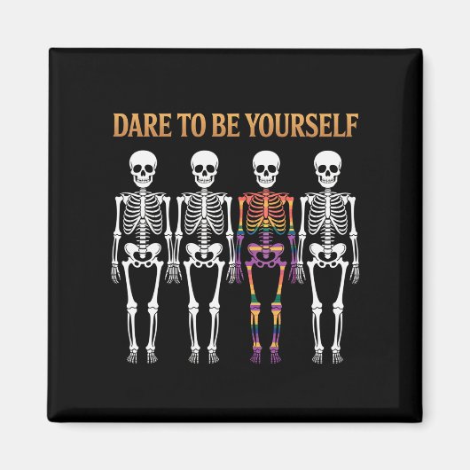 Durf jezelf te zijn Skeleton Schattige LGBT Pride  Magneet (Voorkant)
