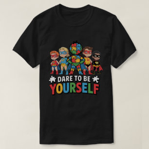 Durf Jijzelf Te Zijn Autisme Acceptatie Superhelde T-shirt