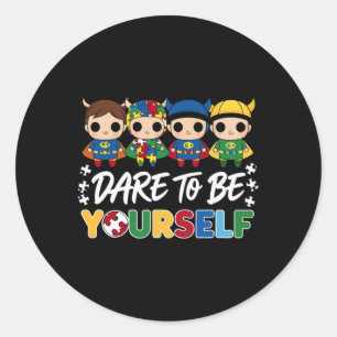 Durf Jijzelf Te Zijn Superheld Autisme Bewustzijn Ronde Sticker