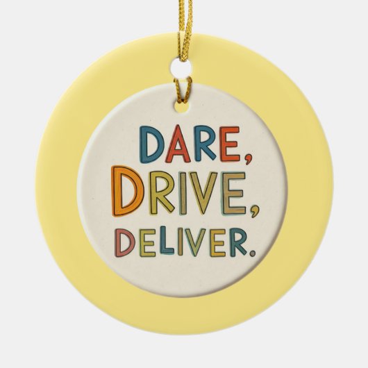 "Durf, rijd, lever.": Keramisch Ornament (Voorkant)
