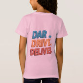 "Durf, rijd, lever.": T-shirt (Achterkant)