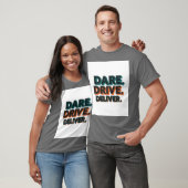 Durf, rijd, lever.": t-shirt (Unisex)