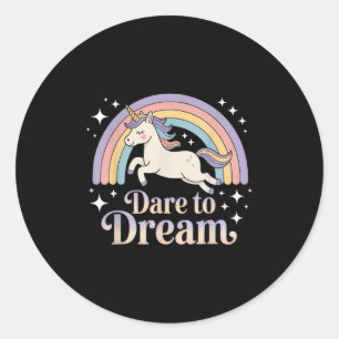 Durf te dromen Eenhoorn Regenboog Motivatie Ronde Sticker