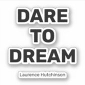 Durf te dromen Eenvoudige zwarte kleur | Genoemd S Sticker (Voorkant)