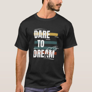 Durf te Dromen Kleurrijke Raket Motiverend T-shirt