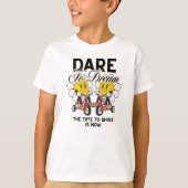 Durf te dromen t-shirt (Voorkant)