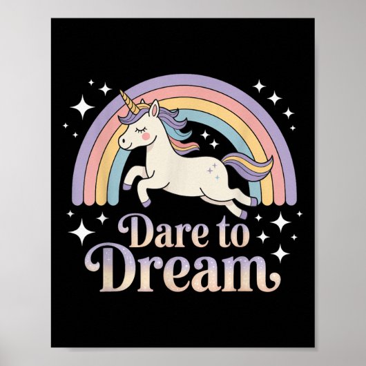 Durf te dromen Unicorn Regenboog Motivatie Poster (Voorkant)