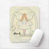 Durf te inspireren...Mousepad Muismat (Met muis)