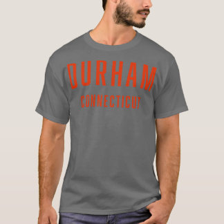 Durham Connecticut T-shirt