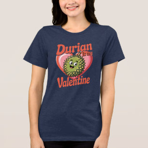 Durian Is Mijn Valentijn Grappige Fruitliefhebber Tri-Blend Shirt