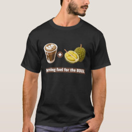 Durian + Koffie: Ochtendbrandstof voor de Bold T-shirt