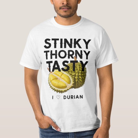 Durian: stinkend, doornig, lekker t-shirt (Voorkant)