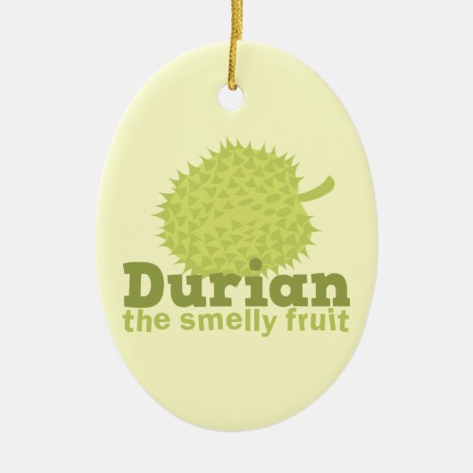 Durian the Smelly Fruit (uit Zuidoost-Azië) Keramisch Ornament (Voorkant)