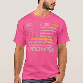 Dus alleen de tip die ik beloof grappige boogjager t-shirt