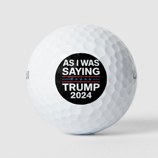 Dus als ik Trump 2024 Gezegde Donald Trump Golfballen (Voorkant)