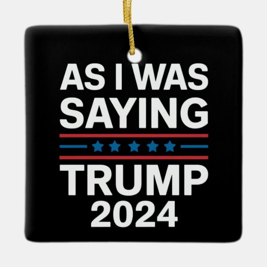 Dus als ik Trump 2024 Gezegde Donald Trump Keramisch Ornament (Voorkant)