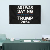 Dus als ik Trump 2024 Gezegde Donald Trump Spandoek (Beurs)