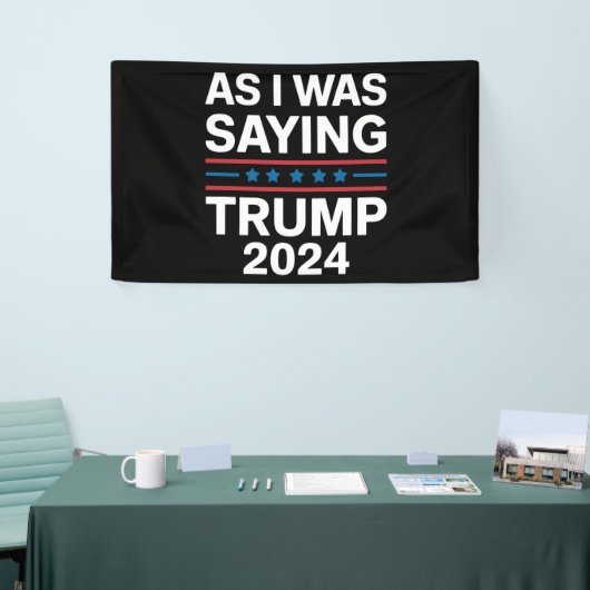 Dus als ik Trump 2024 Gezegde Donald Trump Spandoek (Beurs)