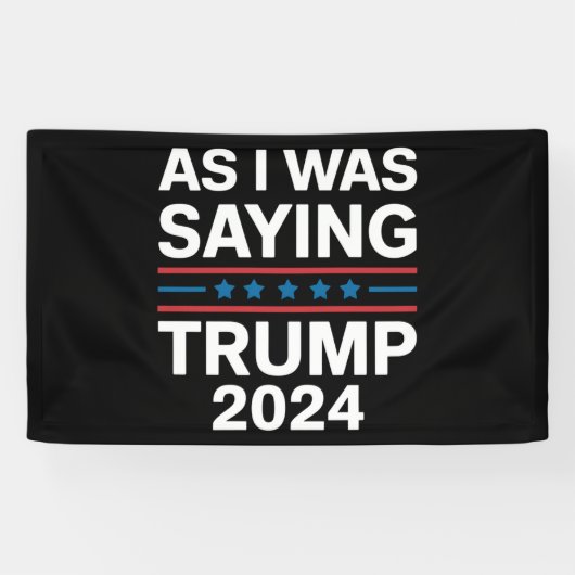 Dus als ik Trump 2024 Gezegde Donald Trump Spandoek (Horizontaal)