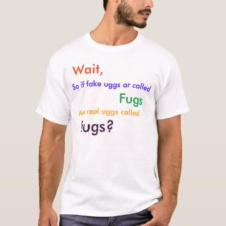 Dus als neplappen worden genoemd, zijn ze echt... t-shirt