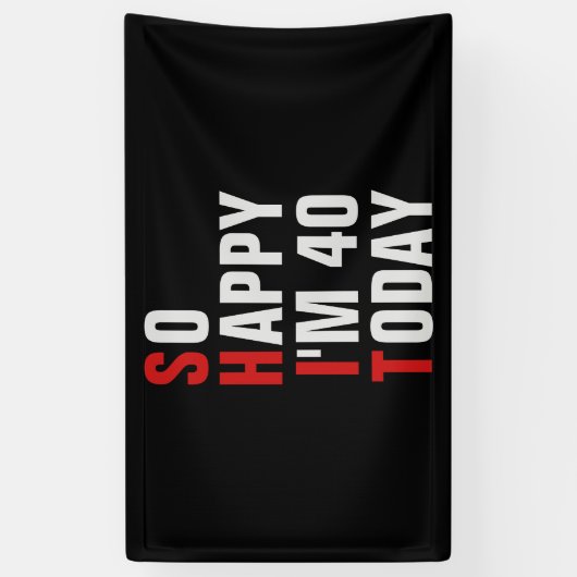 Dus Blij dat ik 40 40e verjaardag banner / achterg (Verticaal)