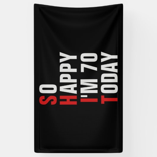 Dus Blij dat ik 70 70ste verjaardag banner / achte (Verticaal)