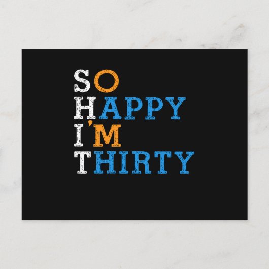 Dus blij dat ik dertig ben 1990 30 e verjaardagsca briefkaart (Voorkant)