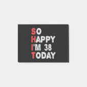 Dus blij dat ik vandaag 38 ben Funny verjaardagsca Post-it® Notes (Voorkant)