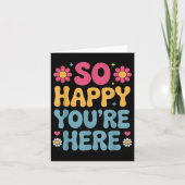 Dus blij dat je hier bent Groovy Retro Sitivity Vr Kaart (Voorkant)