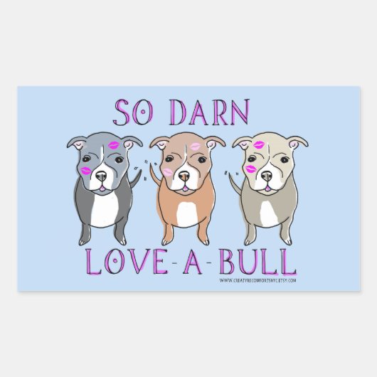 Dus Darn Love-A-Bull Pitbull Sticker (Voorkant)