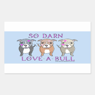 Dus Darn Love-A-Bull Pitbull Sticker