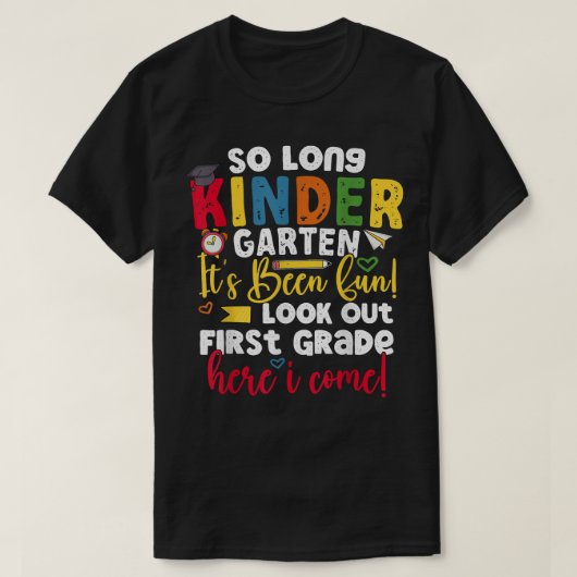 Dus de kleuterschool hier kom ik uit 1 klas Gradua T-shirt (Design voorkant)